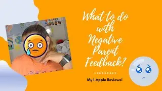 What to do with Negative Parent Feedback My 1 Apple Reviews VIPKid