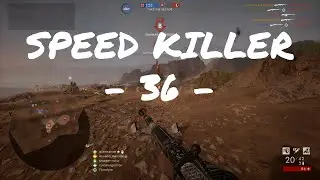 SPEED KILLER - 36 - | Battlefield 1