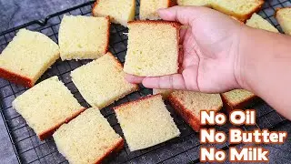 Oil Free Tea Time Cake Recipe | No Butter No Milk Vanilla Cake | Eggless & Without Oven | Yummy