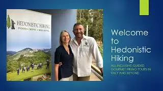 Introduction to Hedonistic Hiking and 2025 tour availability