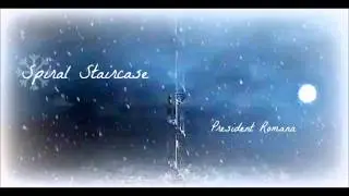 Spiral Staircase - President Romana (Original Trock)
