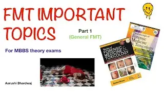 FMT Important Topics (Part 1 - General FMT) | Chapterwise Topics for MBBS Theory Exams