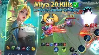 Miya 20 Kills ✅ in mobile legend gameplay 