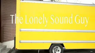 The Lonely Sound Guy