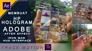After effect Tutorials: membuat handPhone hologram 3D menggunakan track motion