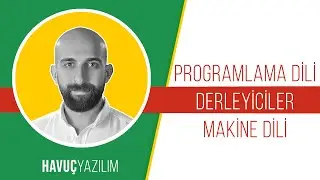 Programlama Dili, Derleyiciler ve Makine Dili Nedir? (Türkçe alt yazı desteği vardır.)