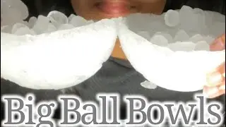 Ice Eating ASMR - Big Ball Bowls with Pellet Ice 吃冰 | กินน้ำแข็ง