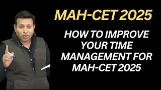 How to Improve Your Time Management for MAH-CET 2025|#mahcet2025|#mahcetExam|#mahcettips