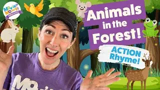 Animals in the Forest Action Rhyme | Movin' Monkeys Preschool