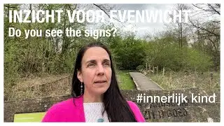 Do you see the signs #innerlijkkind