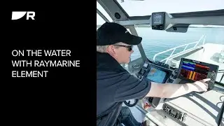 На воде с Raymarine Element HV