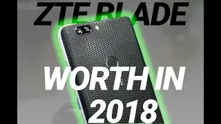 ZTE Blade Zmax: Is it worth it in 2018?