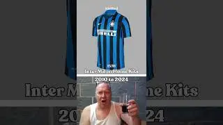 RANKING Inter Milan's HOME shirts