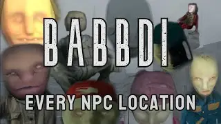 BABBDI Every NPC Location | Social Quest Achievement