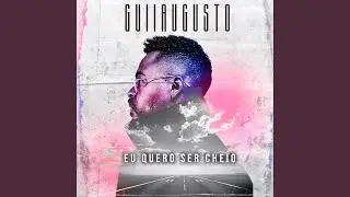 Eu Quero Ser Cheio