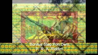 Bonilus _Step Pon Dem_P.R.A. Riddim