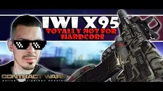 Contract Wars - IWI X95 Totally not for HC (Facecam&Commentary)