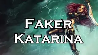 Faker plays Katarina . Patch 4.21