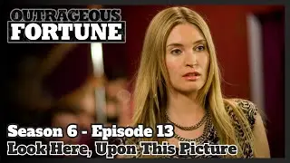 Outrageous Fortune - Look Here, Upon This Picture (Season 6 | Episode 13)