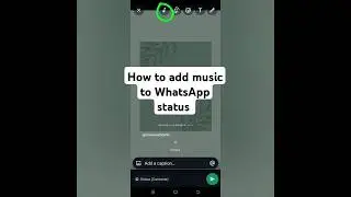 Новое и последнее обновление WhatsApp | Как добавить музыку в статус WhatsApp