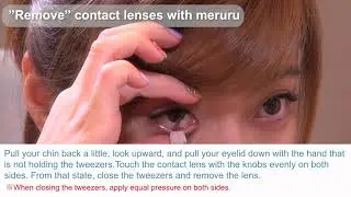 How to remove contact lenses using meruru