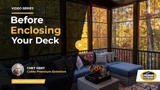 Things to Consider Before Enclosing Your Deck | CoMo Premium Exteriors