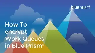 How to encrypt Work Queues in Blue Prism&reg;️