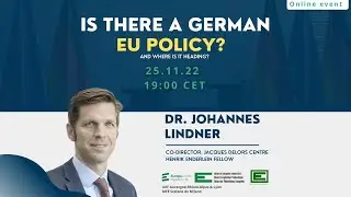 Is There A GERMAN EU POLICY? Where is it heading? European Federalists with Dr. Johannes Lidner #eu
