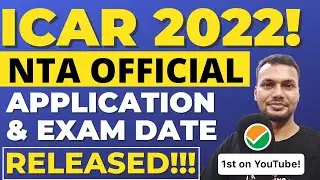 ICAR 2022 OFFICIAL NOTICE🥰 &bull; ICAR 2022 APPLICATION FORM RELEASED! &bull; ICAR-AIEEA APPLICATION FORM 2022