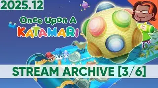 Late Night - Once Upon A KATAMARI