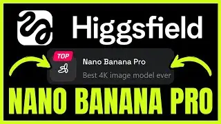 How To USE Nano Banana Pro With Higgsfield (QUICK & EASY) 2026