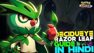 HOW TO USE DECIDUEYE RAZOR LEAF WITH TIPS & TRICKS IN HINDI | POKEMON UNITE GUIDES #80