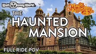 Haunted Mansion FULL Ride POV 👻 | Magic Kingdom&rsquo;s Spookiest Attraction!&rdquo;