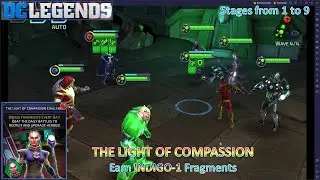 [*/\*] DC Legends: Fight Superheroes - THE LIGHT OF COMPASSION Hero Challenge (Earn INDIGO-1 shards)