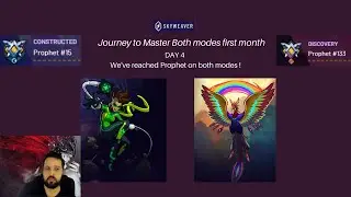 Skyweaver Journey to Master both modes first month ! Prophet discovery & constructed LETS GO!