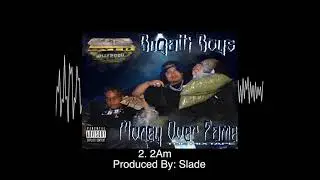 Bugatti Boys - 2AM (Prod by Slade)