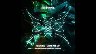BRALLE - Lie to Me (Casual Treatment Remix) [EVILGROOVE]