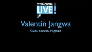 A3 Communications Technology Live: Valentin Jangwa, Global Security Magazine,  testimonial