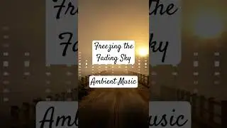 Freezing the Fading Sky #music #piano #relaxing #instrumental