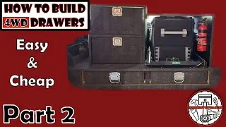 DIY Easy Custom 4WD Drawers | 4WD Touring Setup | Part- 2
