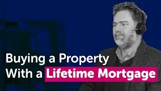 Can I Buy a House with a Lifetime Mortgage?