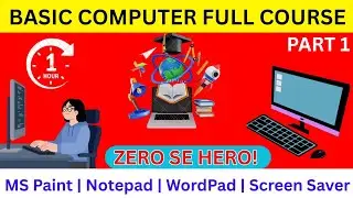 🧑&zwj;💻Basic Computer Course in Hindi | Part 1 | MS Paint, Notepad, WordPad, Screen Saver Full Tutorial 