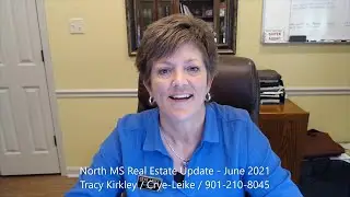 North MS Real Estate Market Update June 2021