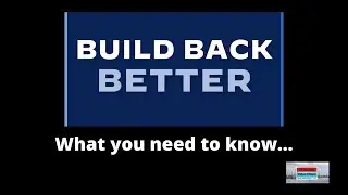 Build Back Better explained...