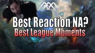 Best Reaction NA - Best League Moments