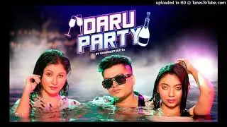 DARU PARTY GANA DHASU RAPE DARU PARTY HIP-HOP 2025
