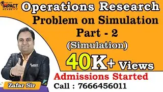 Problem on Simulation Part - 2 | Simulation | Operations Research #engineering #gateexam2025 #imp