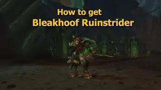 How to get Bleakhoof Ruinstrider---...And Chew Mana Buns Guide
