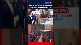 Islamabad Suicide Bombing Targets Shia Mosque, Eyewitnesses Describe Chaos | N18S