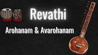 Revathi Raga: Arohanam & Avarohanam | #isai #carnaticmusic #raga #revathi